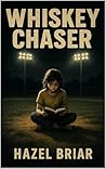 Whiskey Chaser Whiskey Chaser