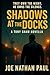 Shadows At The Docks