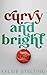 Curvy and Bright
