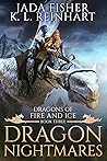 Dragon Nightmares (Dragons of Fire and Ice #3)