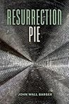 Resurrection Pie