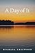 A Day of It: Poems