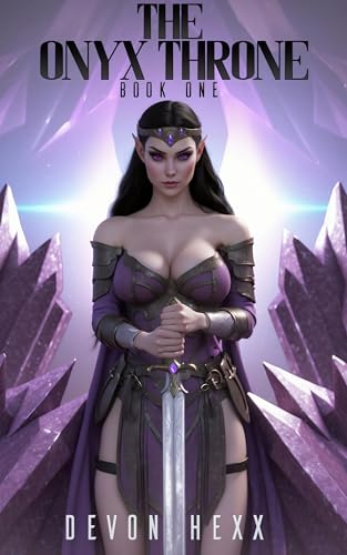 The Onyx Throne: Book One (Kindle Edition)