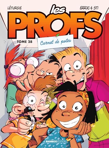 Les Profs - Tome 28 - Carnet de potes (French Edition)