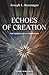 Echoes of Creation: The Gen...