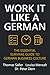 Work It Like A German: The ...