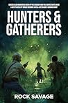 Hunters & Gatherers