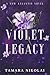 Violet Legacy by Tamara Nikolai