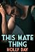 This Mate Thing