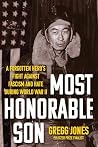 Most Honorable Son: A Forgotten Hero's Fight Against Fascism and Hate During World War II