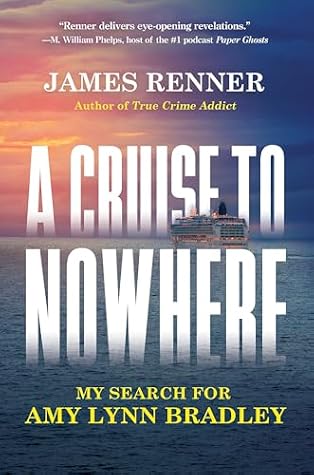 A Cruise to Nowhere by James Renner