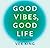 Good Vibes, Good Life Calendar 2027: Daily Inspiration for Living Your Best Life