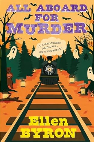 All Aboard for Murder (A Golden Motel Mystery)