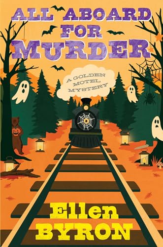 All Aboard for Murder (A Golden Motel Mystery)