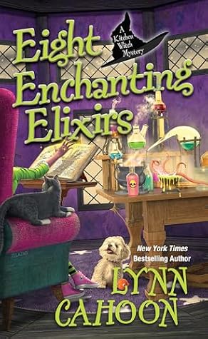 Eight Enchanting Elixirs (Kitchen Witch Mysteries)