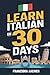 LEARN ITALIAN IN 30 DAYS: M...