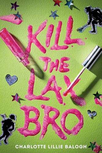 Kill the Lax Bro (Paperback)