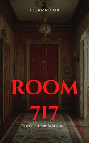 Room 717: A Gothic Love Tale (Kindle Edition)