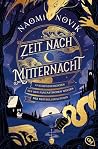 Zeit nach Mitternacht by Naomi Novik