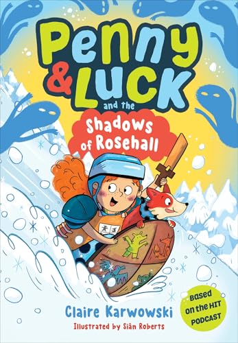 Penny & Luck: The Shadows of Rosehall (Hardcover)