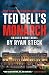 Ted Bell's Monarch (An Alex Hawke Novel)