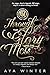 Through the Glory and the Mess by Aya Winter