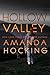 Hollow Valley by Amanda Hocking Hollow Valley by Amanda Hocking