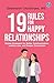 19 Rules for Happy Relation...