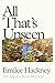 All That's Unseen: An Appal...