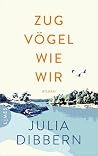 Zugvögel wie wir: Roman - Deine Reise zu dir selbst beginnt in Schweden ... Für alle Fans von »Wenn die Kraniche nach Süden ziehen« (German Edition)