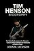 Tim Henson Biography: The R...