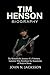 Tim Henson Biography: The R...