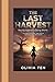 The Last Harvest: Racing Ag...