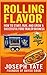 “Rolling Flavor: How to Sta...