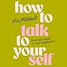 How to Talk to Yo...