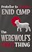 The Werewolf's Prey Thing by Enid Camp