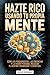 Hazte Rico Usando Tu Propia Mente by Metax Editorial