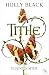 Tithe: Elfentochter - Der grandiose erste Roman der SPIEGEL-Bestsellerautorin (Die Modern-Faerie-Tale-Reihe 1) (German Edition)