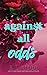 Against All Odds by E.L. Todd