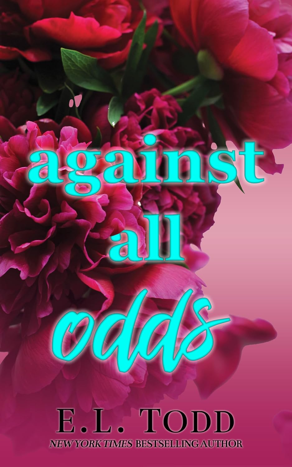 Against All Odds (Forever and Ever #9)