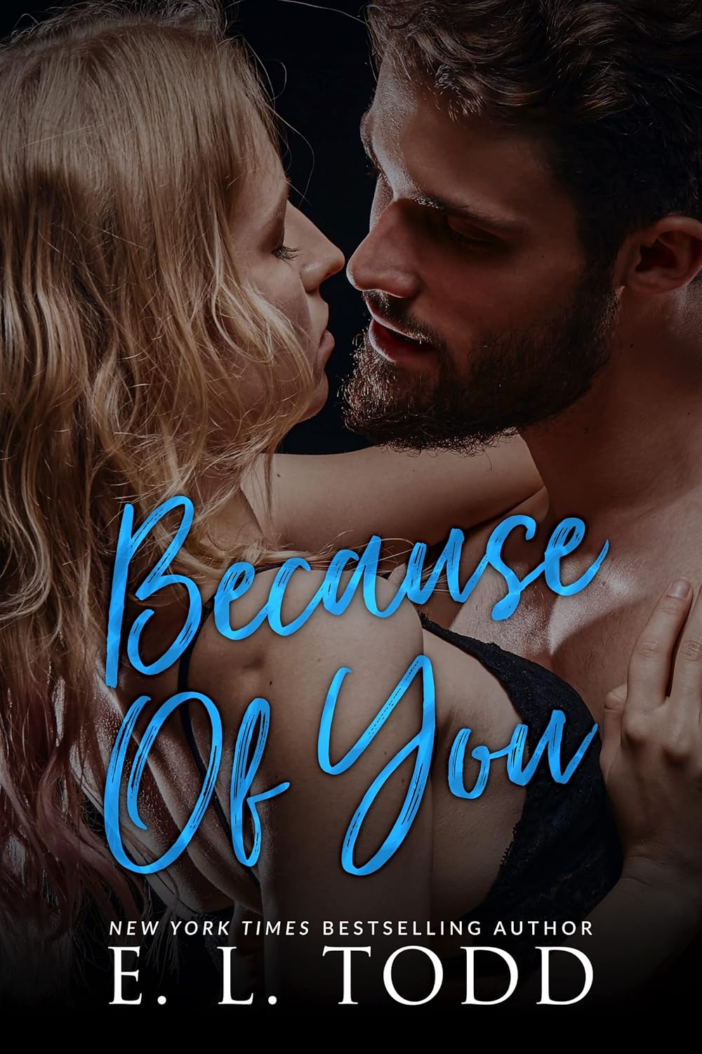 Because of You (Forever and Ever, #12)