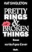 Pretty Rings and Broken Things (Black Tie Billionaires 2) (German Edition)