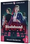 Blodsband (Blackwood college, #2)