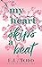 My Heart Skips a Beat (Forever and Ever, #10)