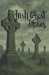Irish Ghost Stori...