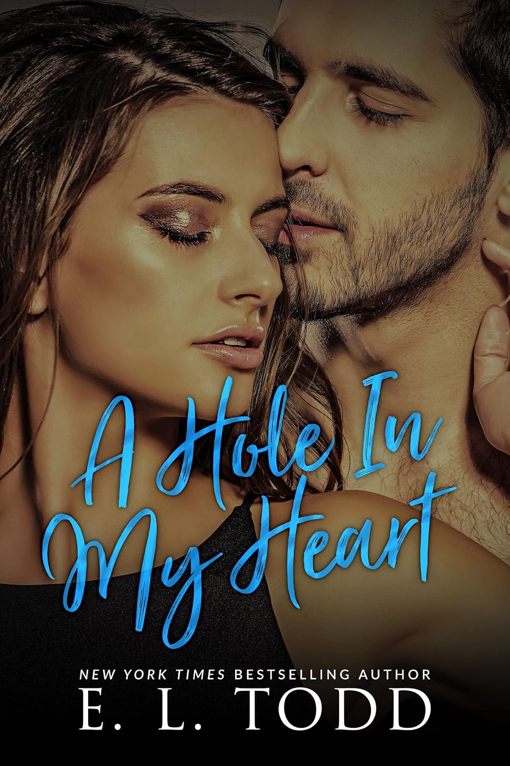 A Hole in My Heart (Forever and Ever, #15)