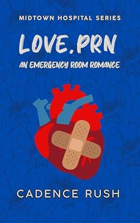 Love, PRN (Midtown Hospital #1)