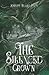 The Silenced Crown (The Cro...