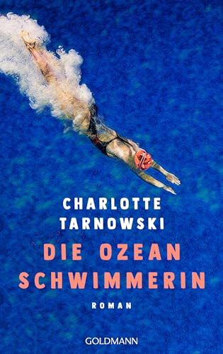 Die Ozeanschwimmerin (Kindle Edition)