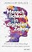 Menschlichkeit in digitalen Zeiten: Warum wir ohne lebendige Wirklichkeit nicht leben können - Vom preisgekrönten Psychiater und Bestsellerautor, nominiert ... Wirtschaftsbuchpreis (German Edition)